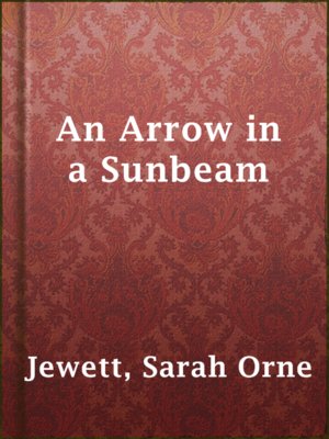 cover image of An Arrow in a Sunbeam